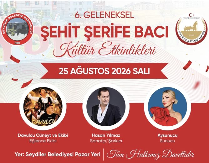ŞEHİT ŞERİFE BACI KÜLTÜR ETKİNLİKLERİ 25 AĞUSTOS’TA